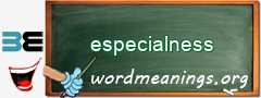 WordMeaning blackboard for especialness